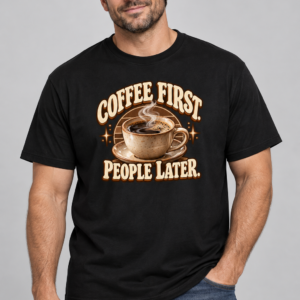 Model wearing black Coffee First People Later graphic T-shirt with brown and cream coffee artwork